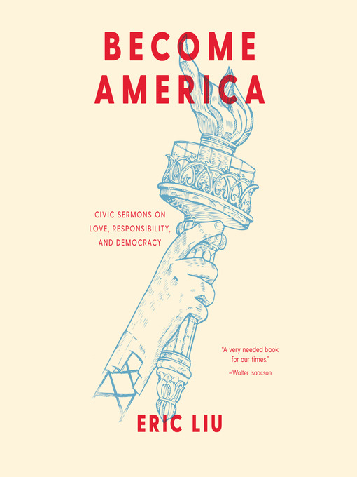 Title details for Become America by Eric Liu - Available